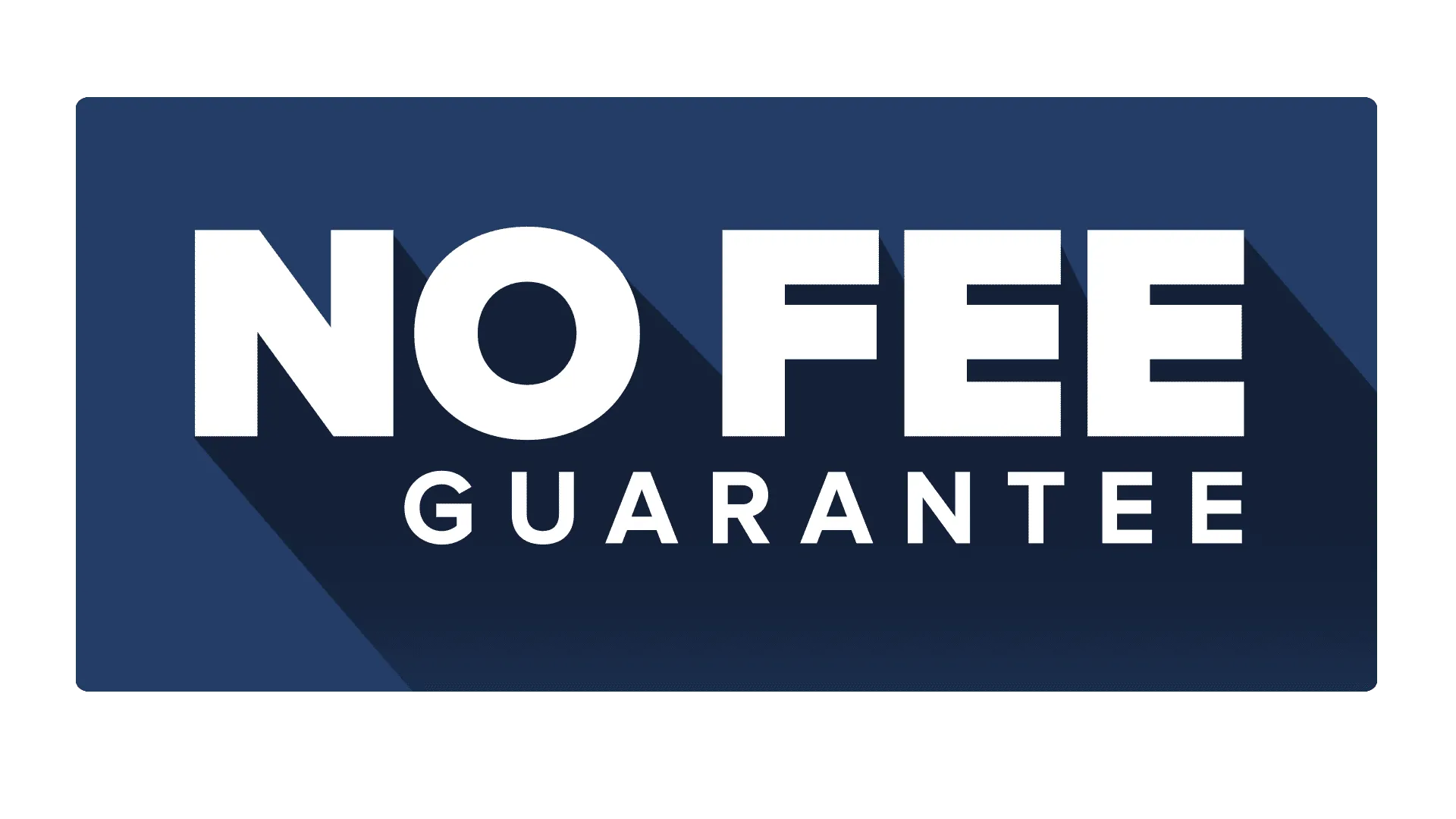 The No Fee Guarantee