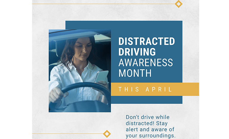 April is Distracted Driving Month Poster